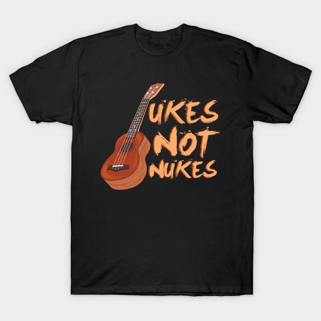 Ukes Not Nukes T-Shirt by maxdax